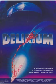 Affiche du film : Delirium