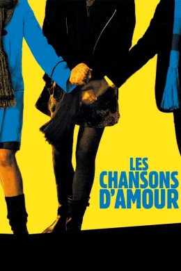 Affiche du film Chansons d'amour