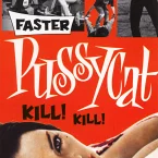 Photo du film : Faster Pussycat, Kill ! Kill !
