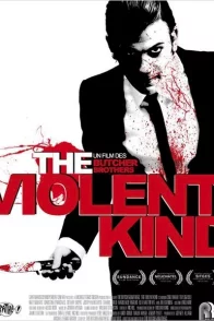Affiche du film : The violent kind