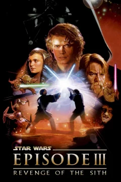 Affiche du film = Star Wars : Episode III - La revanche des Sith