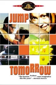 Affiche du film : Jump tomorrow