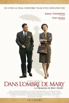 Affiche du film = Dans l'ombre de Mary - La Promesse de Walt Disney