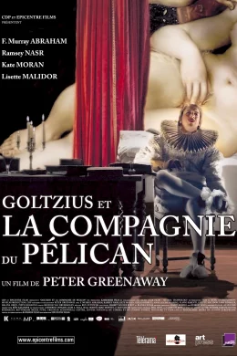 Affiche du film Goltzius et la Compagnie du Pélican
