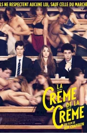 Affiche du film : La Crème de la Crème