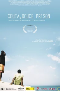 Affiche du film : Ceuta, Douce Prison