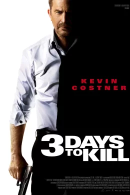 Affiche du film 3 Days to Kill 