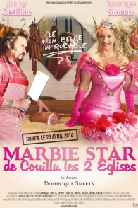 Affiche du film : Marbie star de Couillu les 2 Eglises