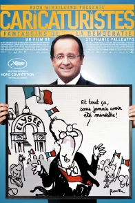 Affiche du film : Caricaturistes, fantassins de la démocratie