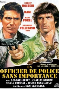 Affiche du film : Un officier de police sans importance