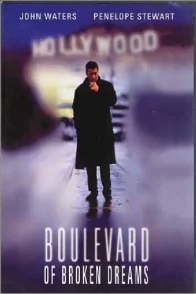 Affiche du film : Boulevard of broken dreams