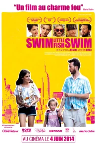 Affiche du film : Swim Little Fish Swim