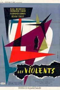 Affiche du film : Les violents