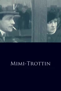 Affiche du film : Mimi trottin