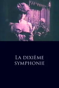 Affiche du film : La dixième symphonie