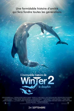 Affiche du film = L'Incroyable Histoire de Winter le dauphin 2 