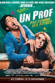 Affiche du film : Un prof pas comme les autres